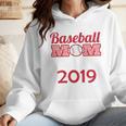 Baseball Mom Since 2019 Wmen Hoodie