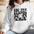 In My Baseball Mom Era Retro Groovy Sports Parent Wmen Hoodie In My Baseball Mom Era Retro Groovy Sports Parent Wmen Hoodie