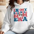 In My Baseball Mom Era Smile Face Retro Wmen Hoodie In My Baseball Mom Era Smile Face Retro Wmen Hoodie