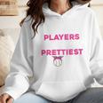 Baseball Players Have The Prettiest Moms Baseball Moms Wmen Hoodie Baseball Players Have The Prettiest Moms Baseball Moms Wmen Hoodie