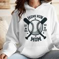 Home Run Mom Shirt Baseball Mom Mother's Day Wmen Hoodie Home Run Mom Shirt Baseball Mom Mother's Day Wmen Hoodie