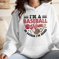 I'm A Baseball Mom Of Course I'm Broke Sport Lover Wmen Hoodie