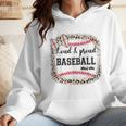 Loud & Proud Baseball Mom Women Wmen Hoodie Loud & Proud Baseball Mom Women Wmen Hoodie