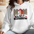 Mom Of Ballers Basketball Baseball Mom Of Ballers Wmen Hoodie