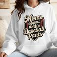 Moms Against Baseball Pants Baseball Mom Premium Tri-Blend Wmen Hoodie