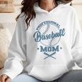 Professional Baseball Mom Team Sports Wmen Hoodie Professional Baseball Mom Team Sports Wmen Hoodie