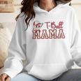 Retro Tball Mama Art Baseball Mom Softball Wmen Hoodie