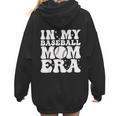 In My Baseball Mom Era Baseball Mama Mother's Day Women Hoodie Back Print In My Baseball Mom Era Baseball Mama Mother's Day Women Hoodie Back Print