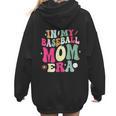 In My Baseball Mom Era Baseball Mama Women Hoodie Back Print In My Baseball Mom Era Baseball Mama Women Hoodie Back Print