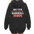 Better Not Mess With This Baseball Mom Women Hoodie Back Print Better Not Mess With This Baseball Mom Women Hoodie Back Print