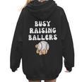 Busy Raising Ballers Baseball Mom Groovy Mother Day Women Hoodie Back Print Busy Raising Ballers Baseball Mom Groovy Mother Day Women Hoodie Back Print