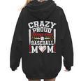 Crazy Proud Always Loud Baseball Mom Mother's Day Women Hoodie Back Print