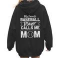 Cute My Favorite Baseball Player Calls Me Mom Baseball Moms Women Hoodie Back Print Cute My Favorite Baseball Player Calls Me Mom Baseball Moms Women Hoodie Back Print