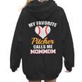 My Favorite Pitcher Calls Me MomMom Pitcher Baseball Mom Mom Women Hoodie Back Print