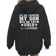 Let Me Through My Son Is Out The Field Baseball Mom Women Hoodie Back Print