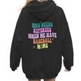 Who Needs Referees When We Have Baseball Moms Women Hoodie Back Print Who Needs Referees When We Have Baseball Moms Women Hoodie Back Print