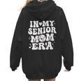 In My Senior Mom Era Class Of 2024 Groovy Baseball Mom Life Women Hoodie Back Print In My Senior Mom Era Class Of 2024 Groovy Baseball Mom Life Women Hoodie Back Print