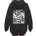 So God Made A Baseball Mom Baseball Player Women Hoodie Back Print So God Made A Baseball Mom Baseball Player Women Hoodie Back Print