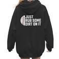Sports Meme Rub Some Dirt On It For Baseball Mom Women Hoodie Back Print