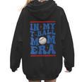 In My T-Ball Mom Era Baseball Mom Groovy Mother's Day Women Hoodie Back Print In My T-Ball Mom Era Baseball Mom Groovy Mother's Day Women Hoodie Back Print