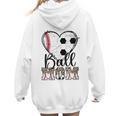 Ball Mom Heart Soccer Baseball Mom Women Hoodie Back Print Ball Mom Heart Soccer Baseball Mom Women Hoodie Back Print
