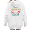 I Am A Baseball Mom With A Hood Playlist Premium Women Hoodie Back Print