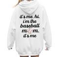 Baseball Mom It's Me Hi It's Me I'm The Baseball Mom Women Hoodie Back Print