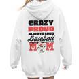 Crazy Proud Always Loud Baseball Mom Saying Women Hoodie Back Print Crazy Proud Always Loud Baseball Mom Saying Women Hoodie Back Print