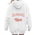 My Favorite Little Slugger Calls Me Mom Proud Baseball Mom Women Hoodie Back Print My Favorite Little Slugger Calls Me Mom Proud Baseball Mom Women Hoodie Back Print