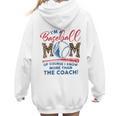 I’m A Baseball Mom Of Course I Know More Than The Coach Women Hoodie Back Print