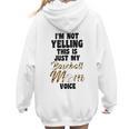 I'm Not Yelling This Is Baseball Mom Baseball Women Hoodie Back Print