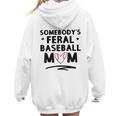 Loudmouth Baseball Mama ShirtSomebody's Feral Baseball Mom Women Hoodie Back Print