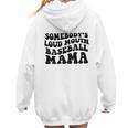 Somebody's Loud Mouth Baseball Mama Baseball Mom Women Hoodie Back Print