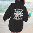 Baseball Mom We Don´t Just Look Crazy Baseball Player Women Hoodie Back Print Baseball Mom We Don´t Just Look Crazy Baseball Player Women Hoodie Back Print