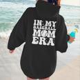 In My Baseball Mom Era Baseball Mama Mother's Day Women Hoodie Back Print In My Baseball Mom Era Baseball Mama Mother's Day Women Hoodie Back Print