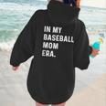 In My Baseball Mom Era Son Baseball Player Pitcher Catcher Women Hoodie Back Print In My Baseball Mom Era Son Baseball Player Pitcher Catcher Women Hoodie Back Print