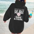 Baseball Mom Quote I Teach My Kids To Hit And Steal Women Hoodie Back Print