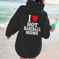 I Heart Love Hot Baseball Moms MILF Cougar Older Woman Women Hoodie Back Print