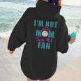 I'm Not Just His Mom I'm His Number One Fan Baseball Mom Women Hoodie Back Print