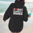 I Love Hot Baseball Moms Sport Men Women I Heart Hot Moms Women Hoodie Back Print I Love Hot Baseball Moms Sport Men Women I Heart Hot Moms Women Hoodie Back Print