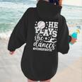 He Plays She Dances Mom Of Both Dancing And Baseball Mom Women Hoodie Back Print He Plays She Dances Mom Of Both Dancing And Baseball Mom Women Hoodie Back Print