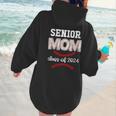 Proud Senior Baseball Mom Class Of 2024 Highschool Baseball Women Hoodie Back Print