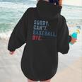 Sorry Can't Baseball Bye Baseball Mom Men Women Kids Women Hoodie Back Print