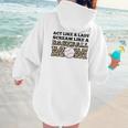 Act Like a Lady Scream Like a Baseball Mom Mother Women Hoodie Back Print Act Like a Lady Scream Like a Baseball Mom Mother Women Hoodie Back Print