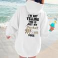 I'm Not Yelling This Is Baseball Mom Baseball Women Hoodie Back Print