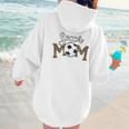 Soccer Mom Dance Mom Baseball Mom Mother Day Women Hoodie Back Print Soccer Mom Dance Mom Baseball Mom Mother Day Women Hoodie Back Print