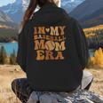 In My Baseball Mom Era For Mama Women Hoodie Back Print In My Baseball Mom Era For Mama Women Hoodie Back Print