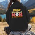 Best Baseball Mom In The World Baseball Women Hoodie Back Print Best Baseball Mom In The World Baseball Women Hoodie Back Print