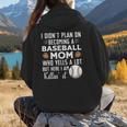 I Didn't Plan On Becoming a Baseball Mom Mother's Day Women Hoodie Back Print