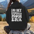 Family Mama In My Baseball Mom Era Women Hoodie Back Print Family Mama In My Baseball Mom Era Women Hoodie Back Print